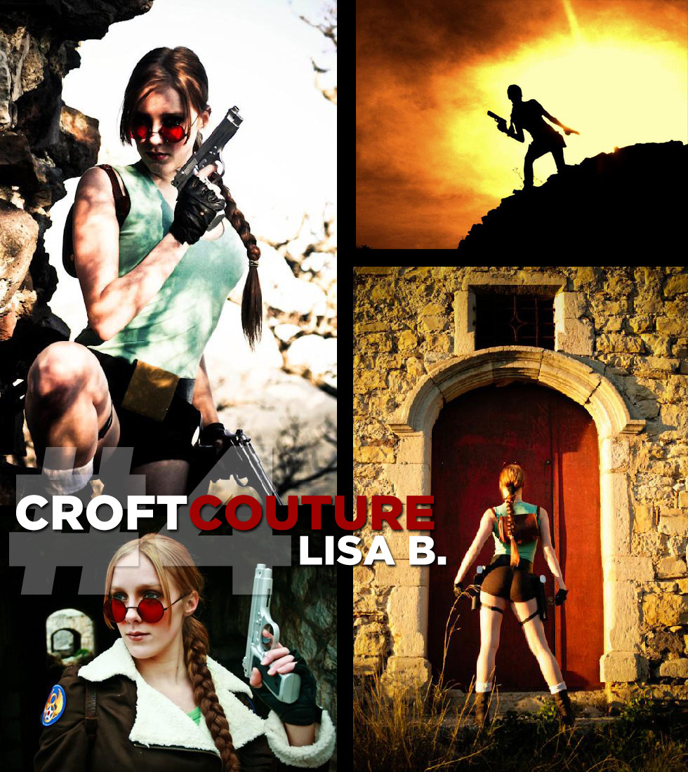 Official Tomb Raider Blog — Croft Couture #4: Lisa B. The Tomb Raider ...