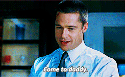 Image result for brad pitt come to daddy gif"