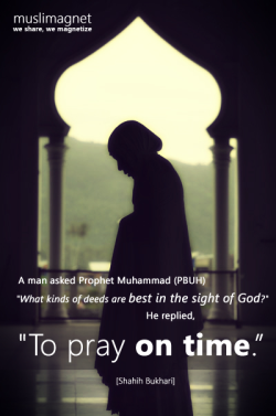 muslimagnet let's pray on time from now on   best