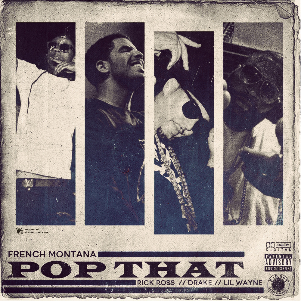 Cover: French Montana - Pop That Ft. Rick Ross X...