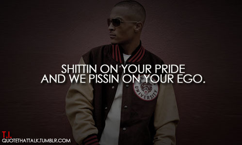 t.i. quotes | Tumblr