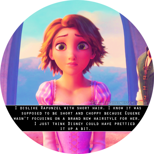 Tangled Confessions I Dislike Rapunzel With Short Hair I Know