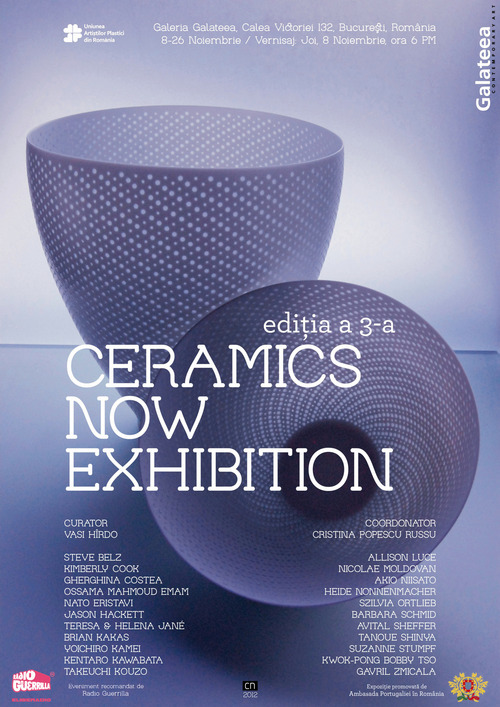 Ceramics Now Exhibition - Expozitie internationala de ceramica contemporana, Galerya Galateea, Bucuresti