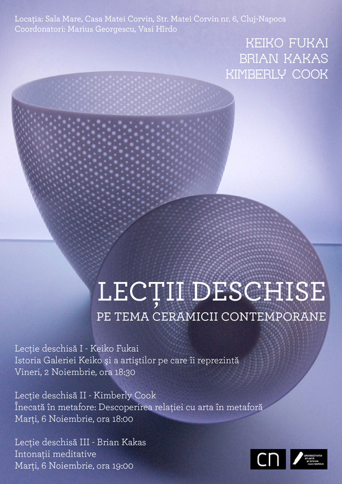 Lectii deschise pe tema ceramica contemporana, Asociatia Ceramics Now, Keiko Fukai, Brian Kakas, Kimberly Cook