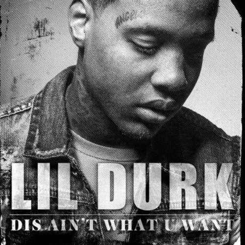 Dis Aint What U Want