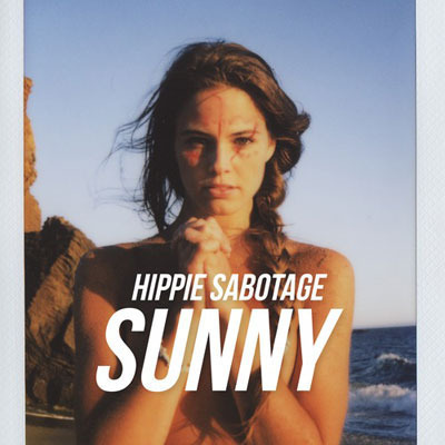 hippie sabotage sunny ep zippy